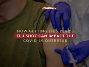 How Getting This Year’s Flu Shot Can Impact The COVID-19 Outbreak