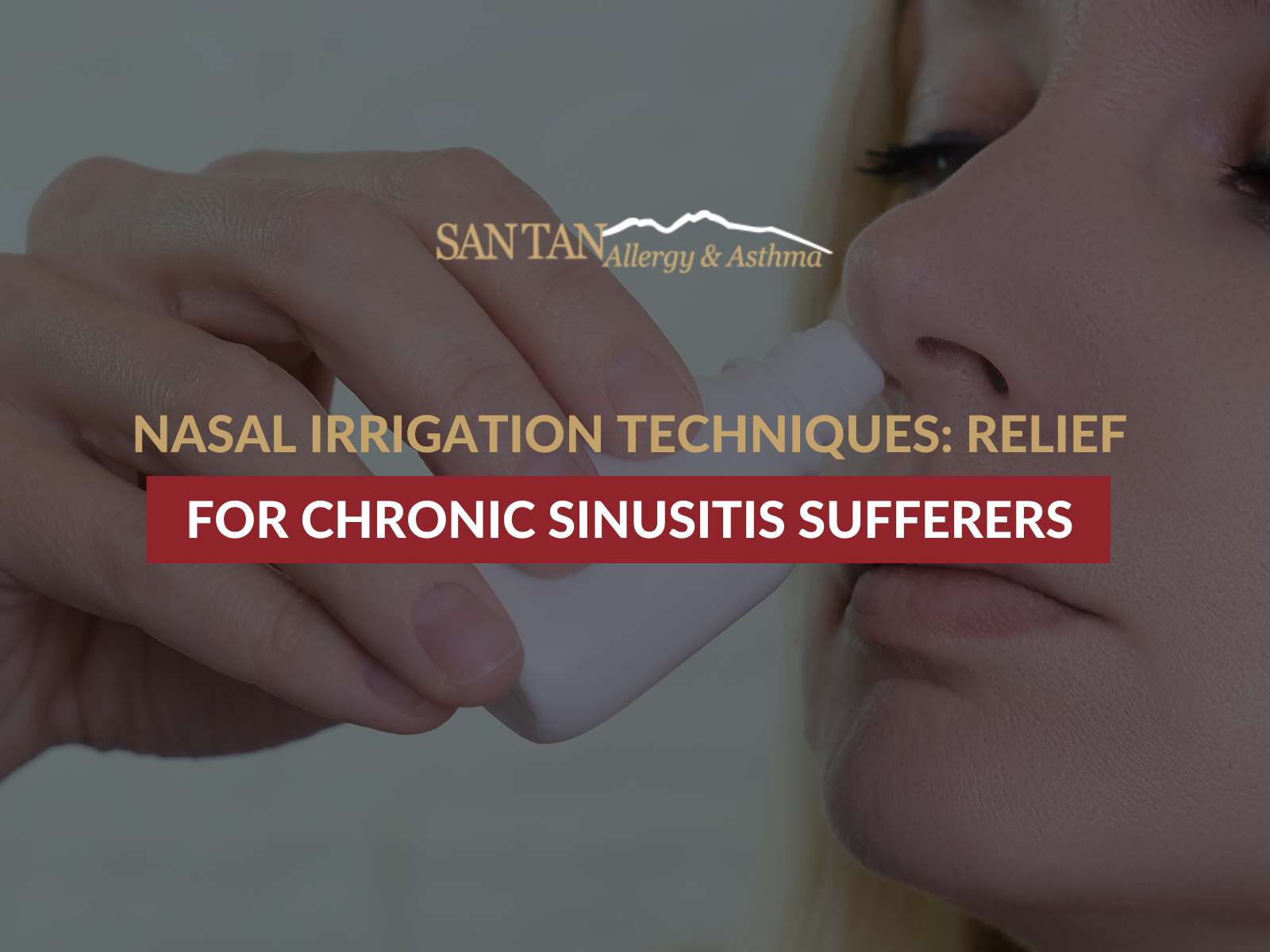 Nasal Irrigation Techniques Relief For Chronic Sinusitis Sufferers